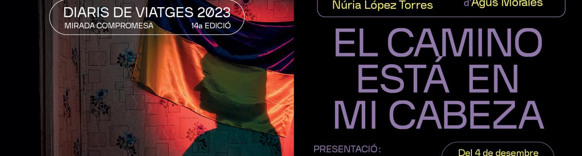 Exposición: Cuando el camino está en mi cabeza