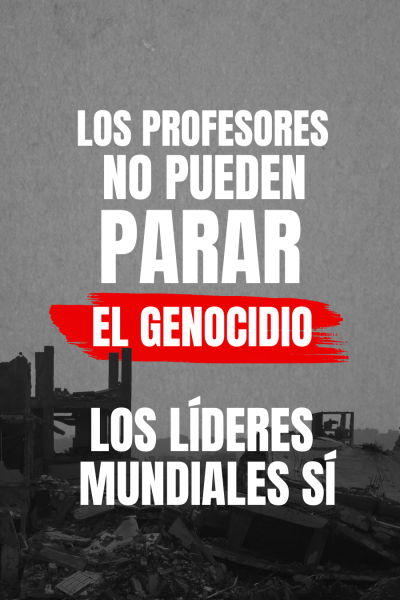 Los profesores no pueden parar el genocidio. Los líderes mundiales sí