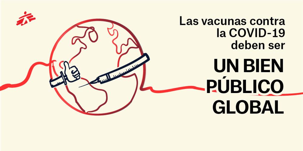 Las vacunas contra la COVID-19 deben ser un bien público global